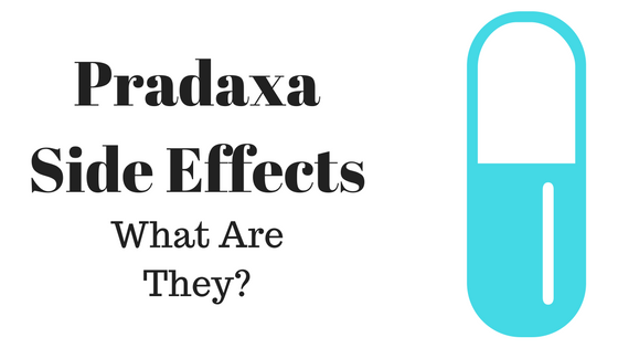 PradaxaSide Effects